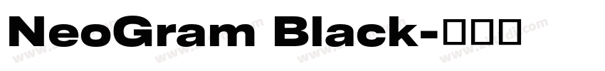 NeoGram Black字体转换
